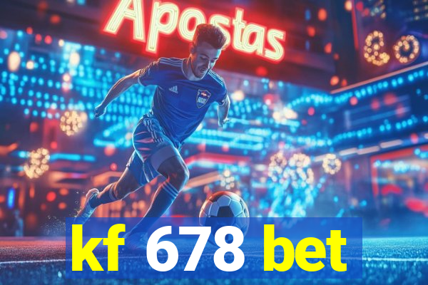 kf 678 bet